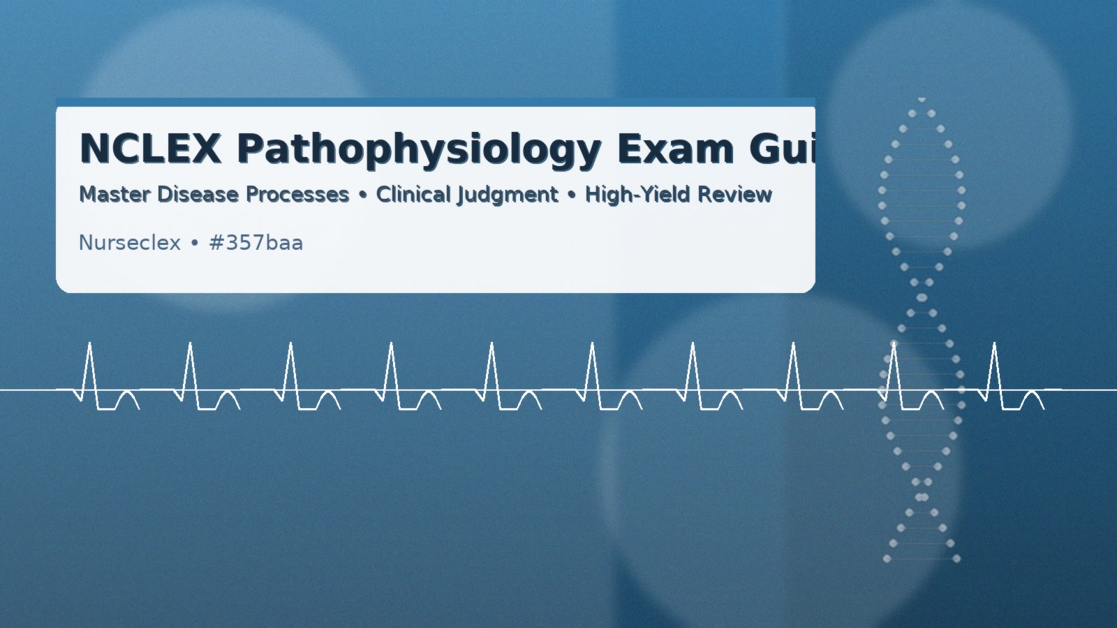 NCLEX Pathophysiology Exam Guide: Master Disease Processes